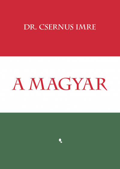 Dr. Csernus Imre: A magyar